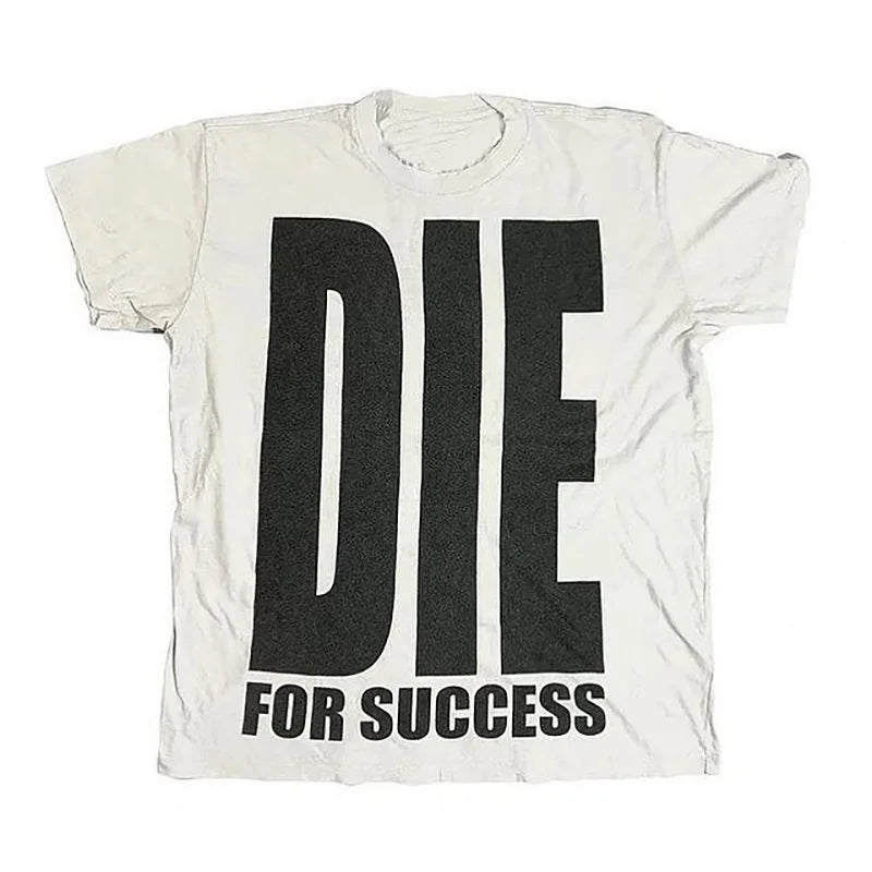 Die for Success Y2K T-shirt